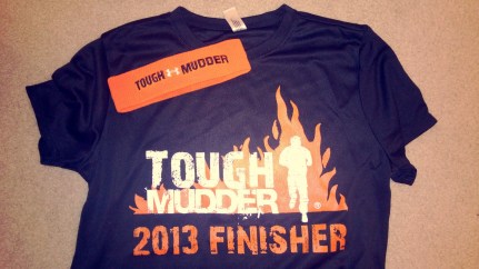 Yes! This was thee toughest of my runs! TOUGH MUDDER 2013!!